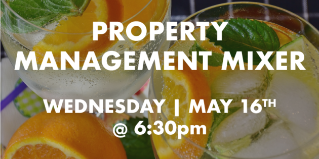 IT’S OUR FIRST EVER…PROPERTY MANAGEMENT MIXER!