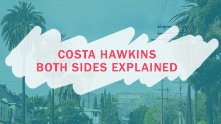 Costa Hawkins: Both Sides Explained